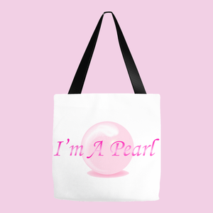 I'm A Pearl Signature Tote Bag
